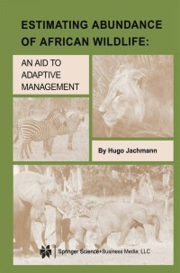 Cover image: Estimating Abundance of African Wildlife 9781461355250