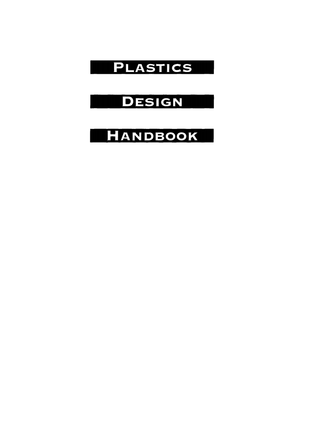 Plastics Design Handbook 1st Edition