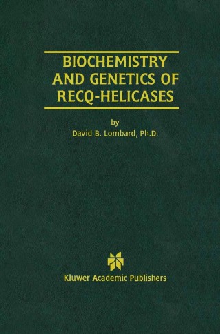 Cover image: Biochemistry and Genetics of Recq-Helicases 9781461355373