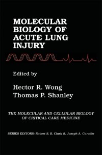 Cover image: Molecular Biology of Acute Lung Injury 1st edition 9780792374343