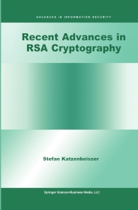 Cover image: Recent Advances in RSA Cryptography 9780792374381