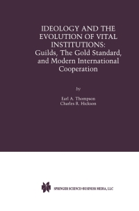 表紙画像: Ideology and the Evolution of Vital Institutions 2nd edition 9780792373902