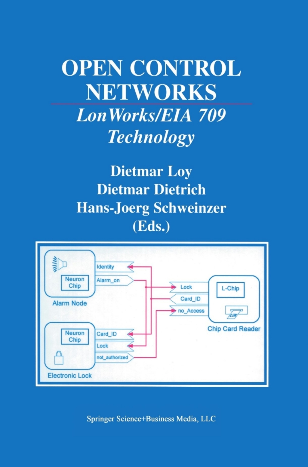 Open Control Networks LonWorks/EIA 709 Technology 1st Edition
