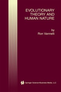 Imagen de portada: Evolutionary Theory and Human Nature 9781461356073