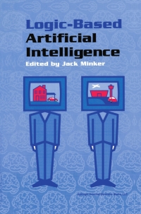 Cover image: Logic-Based Artificial Intelligence 1st edition 9780792372240