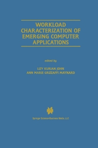 Imagen de portada: Workload Characterization of Emerging Computer Applications 1st edition 9780792373155