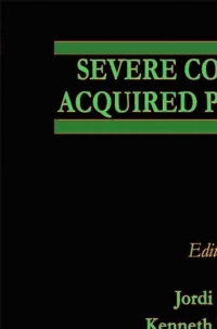 Cover image: Severe Community Acquired Pneumonia 1st edition 9780792373384