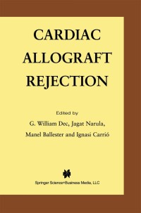Cover image: Cardiac Allograft Rejection 1st edition 9780792373292
