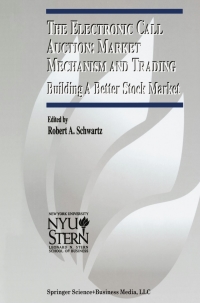 Titelbild: The Electronic Call Auction: Market Mechanism and Trading 1st edition 9780792372561