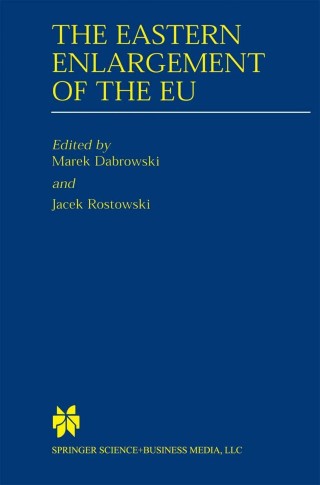 Omslagafbeelding: The Eastern Enlargement of the EU 1st edition 9780792378280