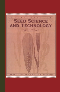 Cover image: Principles of Seed Science and Technology 3rd edition 9780412063015