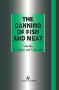 صورة الغلاف: The Canning of Fish and Meat 9780834212916