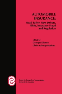 Imagen de portada: Automobile Insurance: Road Safety, New Drivers, Risks, Insurance Fraud and Regulation 1st edition 9780792383949