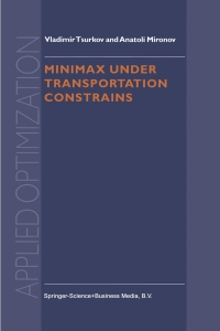 Titelbild: Minimax Under Transportation Constrains 9781461368182