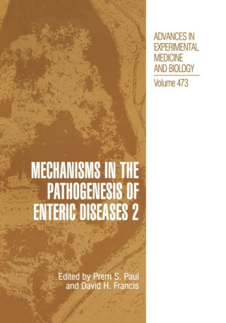 Cover image: Mechanisms in the Pathogenesis of Enteric Diseases 2 1st edition 9780306462146