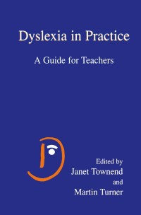 Cover image: Dyslexia in Practice 1st edition 9780306462511