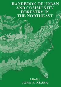 Cover image: Handbook of Urban and Community Forestry in the Northeast 1st edition 9780306461613