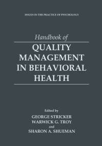 صورة الغلاف: Handbook of Quality Management in Behavioral Health 1st edition 9780306461491