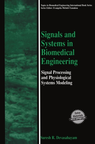 صورة الغلاف: Signals and Systems in Biomedical Engineering 9780306463914