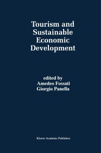 Omslagafbeelding: Tourism and Sustainable Economic Development 1st edition 9780792379089