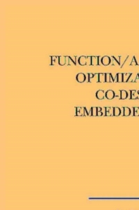 Cover image: Function/Architecture Optimization and Co-Design of Embedded Systems 9781461369592