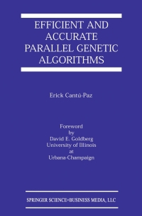 Imagen de portada: Efficient and Accurate Parallel Genetic Algorithms 9780792372219