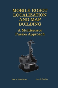 Cover image: Mobile Robot Localization and Map Building 9780792377894