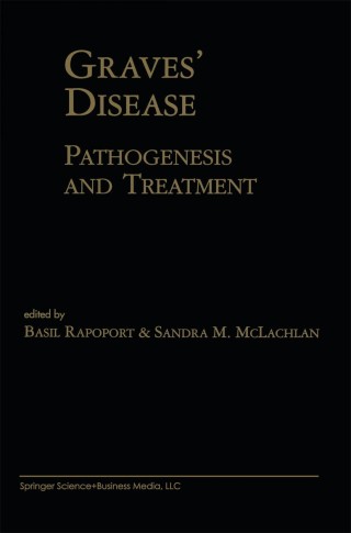 Imagen de portada: Graves’ Disease 1st edition 9780792377900
