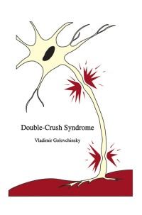 Omslagafbeelding: Double-Crush Syndrome 9780792378051