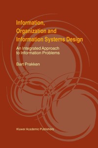 Cover image: Information, Organization and Information Systems Design 9781461369905