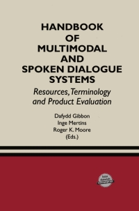 Imagen de portada: Handbook of Multimodal and Spoken Dialogue Systems 1st edition 9780792379041