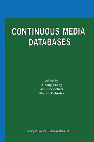 Cover image: Continuous Media Databases 1st edition 9780792378181