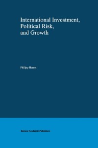 Cover image: International Investment, Political Risk, and Growth 9781461370390