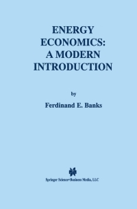 表紙画像: Energy Economics: A Modern Introduction 9780792377009