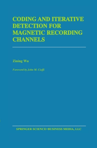 Cover image: Coding and Iterative Detection for Magnetic Recording Channels 9780792377177