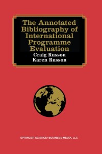 表紙画像: The Annotated Bibliography of International Programme Evaluation 9780792384267