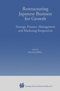 表紙画像: Restructuring Japanese Business for Growth 1st edition 9781461370758