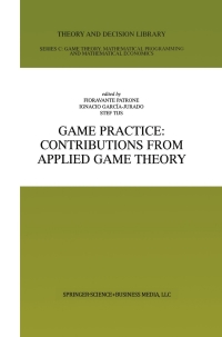 Imagen de portada: Game Practice: Contributions from Applied Game Theory 1st edition 9781461370925