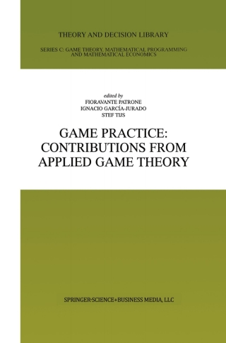 Imagen de portada: Game Practice: Contributions from Applied Game Theory 1st edition 9781461370925