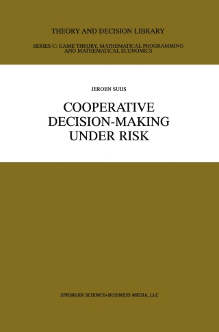 Cover image: Cooperative Decision-Making Under Risk 9780792386605