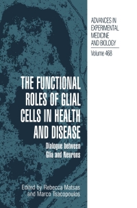 Imagen de portada: The Functional Roles of Glial Cells in Health and Disease 1st edition 9781461371212