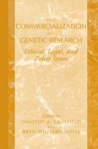 Cover image: The Commercialization of Genetic Research 1st edition 9781461547136