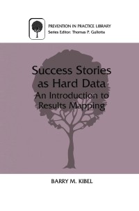 Imagen de portada: Success Stories as Hard Data 9780306460715