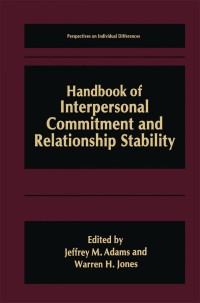 Cover image: Handbook of Interpersonal Commitment and Relationship Stability 1st edition 9780306461484