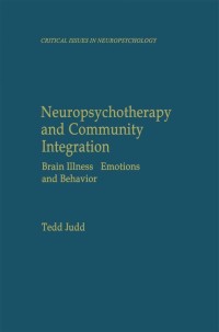 Cover image: Neuropsychotherapy and Community Integration 9780306461705