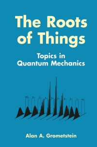 Imagen de portada: The Roots of Things 9780306459771