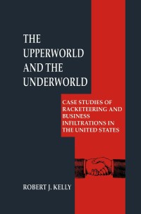 Cover image: The Upperworld and the Underworld 9781461372158