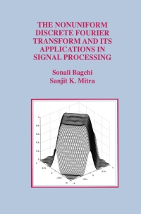 Cover image: The Nonuniform Discrete Fourier Transform and Its Applications in Signal Processing 9780792382812