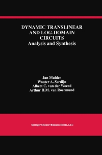 Imagen de portada: Dynamic Translinear and Log-Domain Circuits 9780792383550