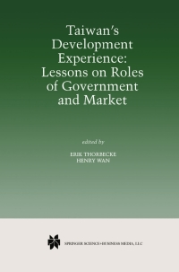 Omslagafbeelding: Taiwan’s Development Experience: Lessons on Roles of Government and Market 1st edition 9780792385134
